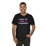 Turn Up Tuesday Fitness T Shirt [Show Your #TNT 💥 Dance Crew Spirit]