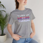 Turn Up Tuesday Fitness T Shirt [Show Your #TNT 💥 Dance Crew Spirit]