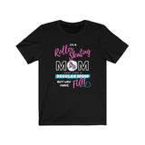 Roller Skating Mom T-Shirt [Show Them Who’s Fun]