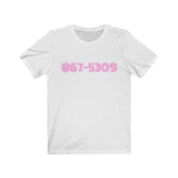 867-5309 t shirt  - white with pink numbers